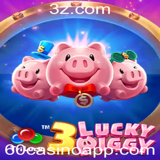 Descubra o Fascinante Mundo de 3LUCKYPIGGY no 60casino