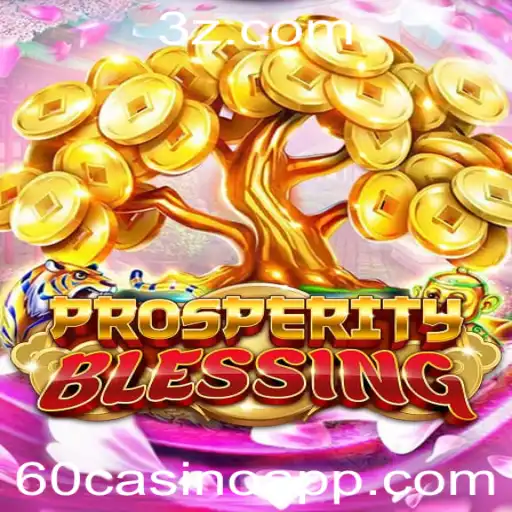 Explorando o Mundo Fascinante de ProsperityBlessing no 60Casino