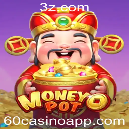 Explorando o Fascinante Jogo MoneyPot e suas Regras no Contexto Atual de 60casino